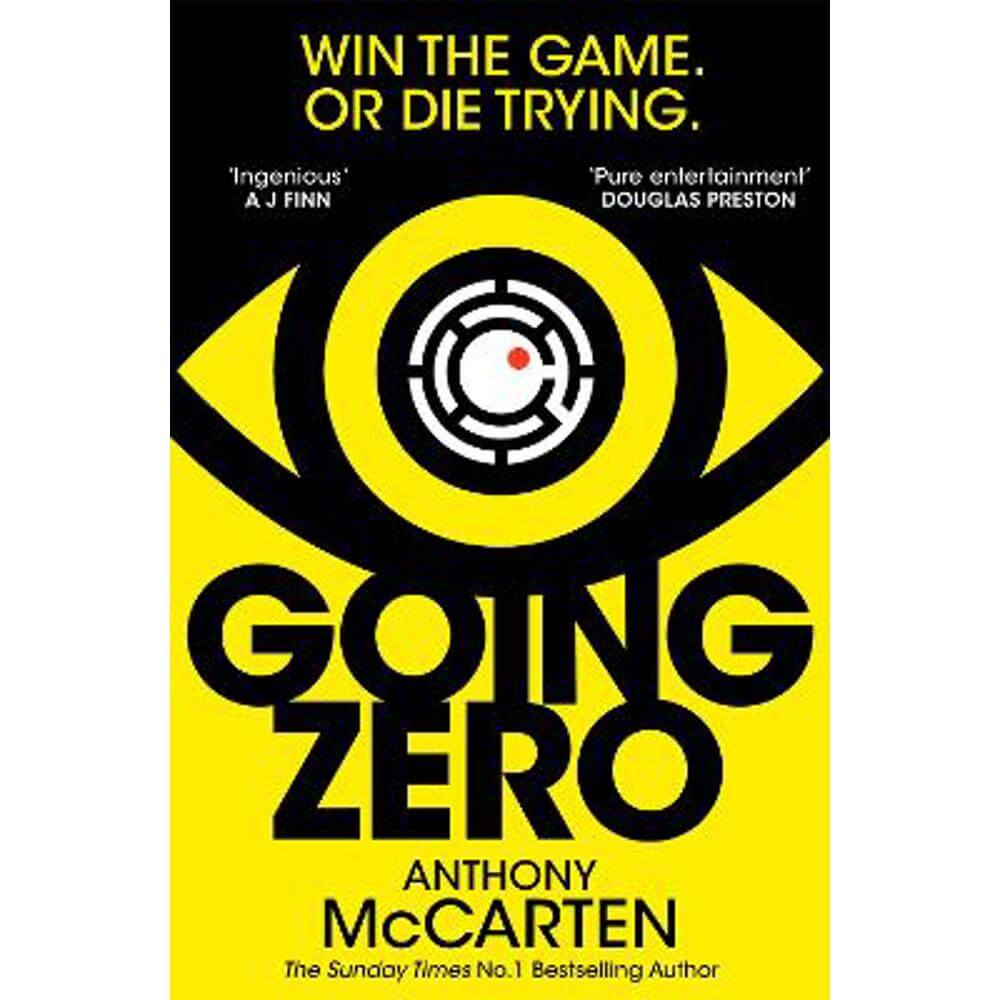 Going Zero: An Addictive, Ingenious Conspiracy Thriller from the No. 1 Bestselling Author of The Darkest Hour (Paperback) - Anthony McCarten